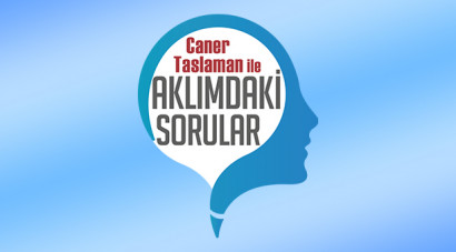 Caner Taslaman İle Aklımdaki Sorular / Yeni Bölüm