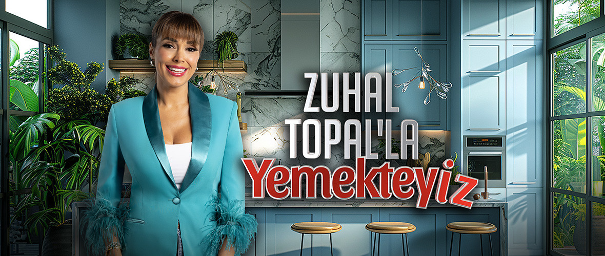 Zuhal Topal'la Yemekteyiz 