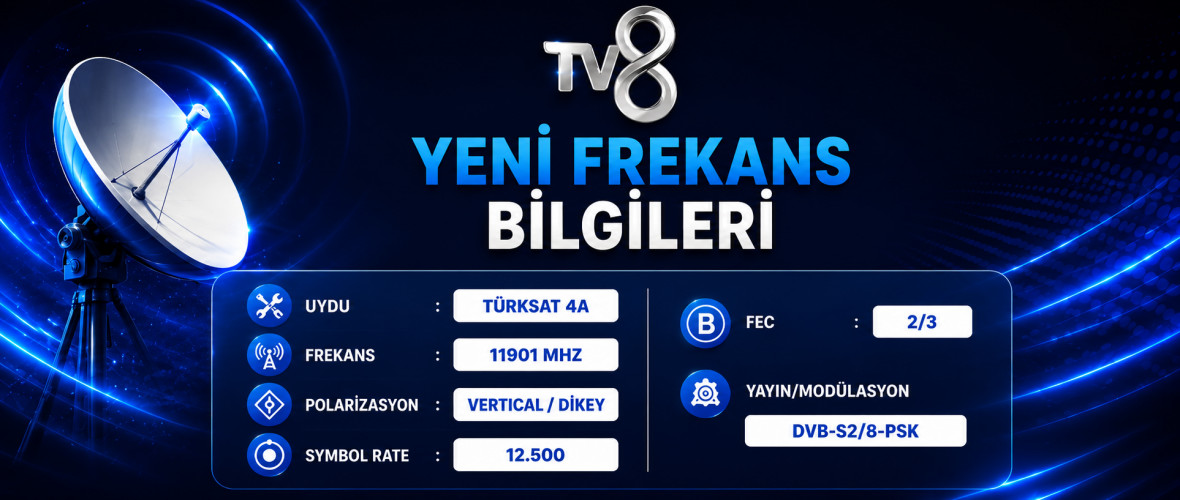TV8 Yeni Frekans Bilgileri Kurulumu 