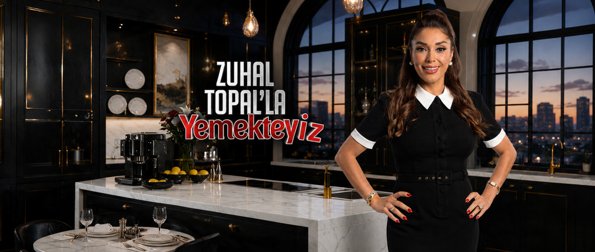 Zuhal Topal'la Yemekteyiz