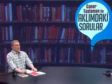 Caner Taslaman ile Aklımdaki Sorular │ 9 Ağustos 2026